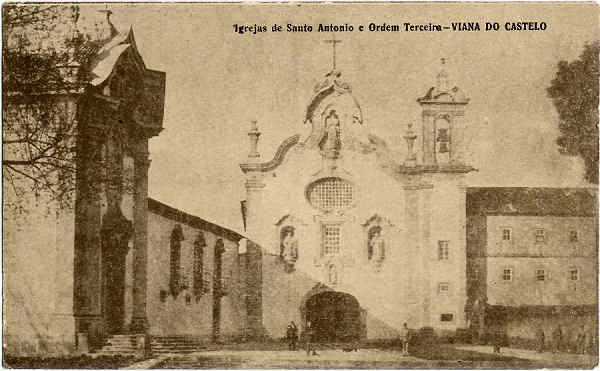 SN - Viana do Castelo - Igreja de Santo Antonio e Ordem Terceira -  - Editor no indicado - SD - Dim. 14x8,6cm - Col. M. Soares Lopes