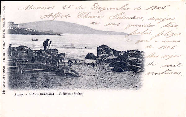 N 22 - SO MIGUEL. Ponta Delgada. Banhos - Edio Jos Afonso, Loja das guas, Rua do Ouro, 263, Lisboa - Dim. 14x9 cm - Circulado em 1905 - Col. A. Monge da Silva