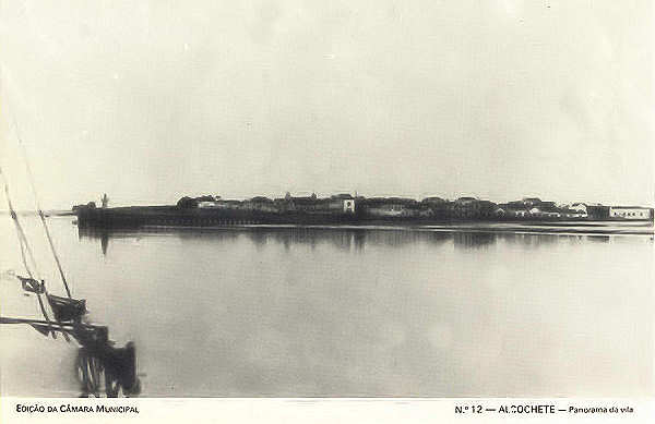 N 12 - ALCOCHETE.  Panorama da Vila - Edio da Cmara Municipal de Alcochete (1993) - Dim. 14x9,1 cm - Col. Amlcar Monge da Silva