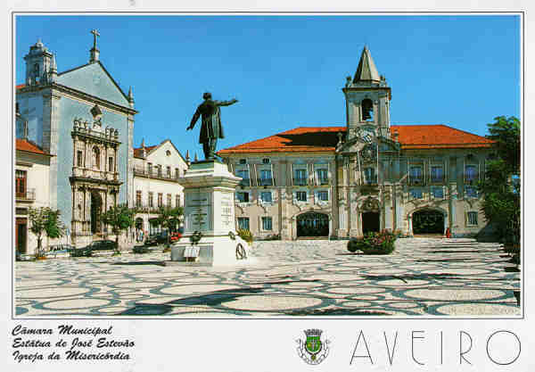 N. 4 - AVEIRO Cmara Municipal Esttua de Jos Estvo Igreja da Misericrdia - Ed. Artes Grficas - SD - Dim 15x10,5 cm - Col. Mrio Silva.