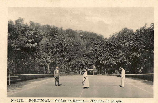 N 1271 - Portugal. Caldas da Rainha. Tennis no Parque . Editor Alberto Malva - Editado 1910 - Dim. 9x14 cm - Col. Miguel Chaby