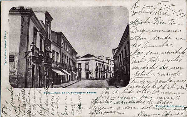 S/N - Rua D. Francisco Gomes (1) - Typ. da comp. Nacional Editora - Carimbo Postal 09JUN1911 - Dim. 145x92 mm - Col. A. Monge da Silva (cerca de 1905)