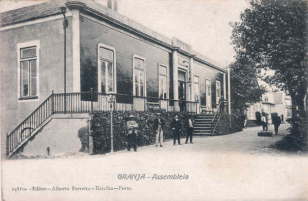 N 248/10 - Portugal. Granja. Assembleia - Editor Alberto Ferreira (1910) Dim. 14x9 cm. - Col. M. Chaby