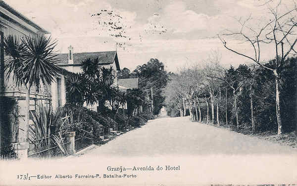 N 173/1 - Portugal. Granja. Avenida do Hotel - Editor Alberto Ferreira, Praa da Batalha, Porto (1910) - Dim. 14x9 cm. - Col. M. Chaby