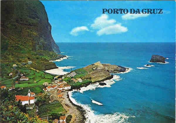 N. 256 - MADEIRA Porto da Cruz - Ed. Gtica RUA N.S.DE FTIMA,298 PORTO REPRESENTANTE NA - MADEIRA-CARVO, MARTINS & SILVA, LDA, RUA DIREITA, 21 - FUNCHAL (FABRICADO EM ITLIA) - SD - Dim. 14,7x10,4 cm - Col. Manuel e Ftima Bia (1975).