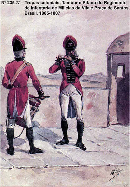 N 235-27 - Tropas coloniais, Tambor e Pfaro do Regimento de Infantaria de Milcias da Vila e Praa de Santos, Brasil 1805/07 - Aguarela do Cor. Ribeiro Artur - Edio Jornal do Exrcito, 1987 - Dim. 15x10,3 cm - Col. A. Monge da Silva