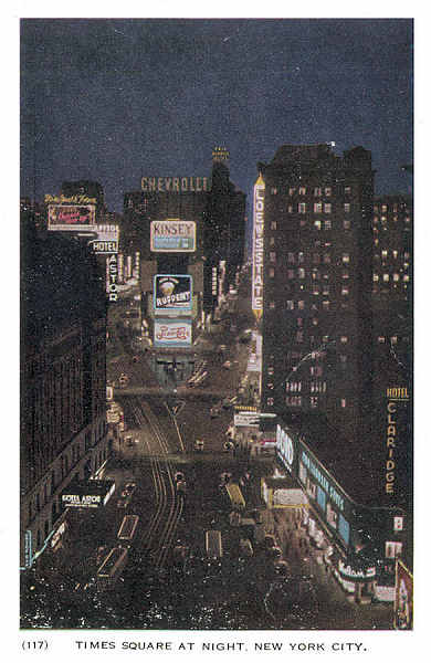 P 117 - New York City; c.1950 - Times Square at night (1) - Editor The American News Co, New York - Dim. 15,3x10,2 cm - Col. A. Monge da Silva (cerca de 1950)