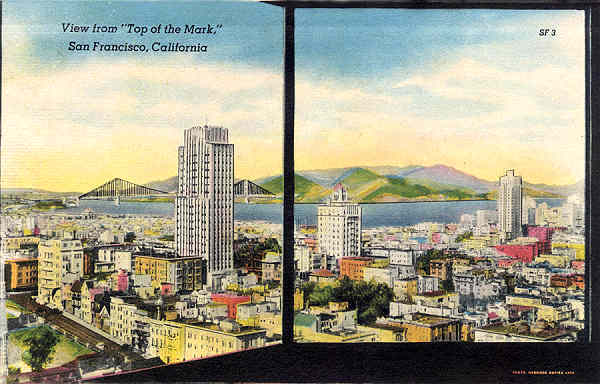 SF03 - San Francisco - View from Top of the Mark - Edio annima Foto de Redwood Empire Assm - Dim. 13,7x8,8 cm - Col. Amlcar Monge da Silva (1940)