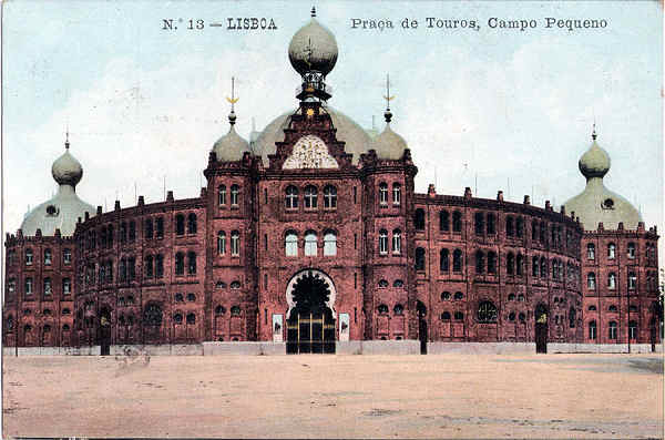 N 13 -  Praa de Touros, Campo Pequeno - Editor Marques - Carimbo Postal 18MAR1913 - Dim. 137x91 mm - Col. A. Monge da Silva (cerca de 1910)