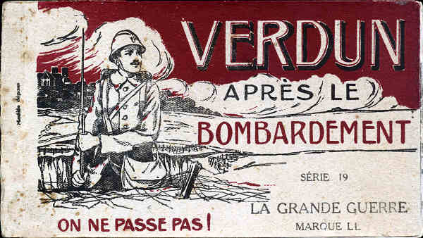 N 800 - La Grande Guerre - Verdun aprs le bombardement, carnet de 20 postales - Srie 19, Marque LL  Edition  Lev, Fils & Cie , Paris - Dim. 140x87 mm - Col. A. Monge da Silva.