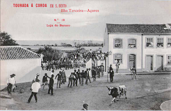N 19 - Tourada  corda em S. Bento - Edio da Loja do Buraco - Dim. 137x89 mm - Col. A. Monge da Silva (anterior a 1910)