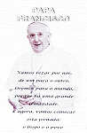 SN - Papa  Francisco - Ed. aceditores@sapo.pt - SD - Dim. 10,5x14,8 cm - Col. Manuel Bia (2013)
