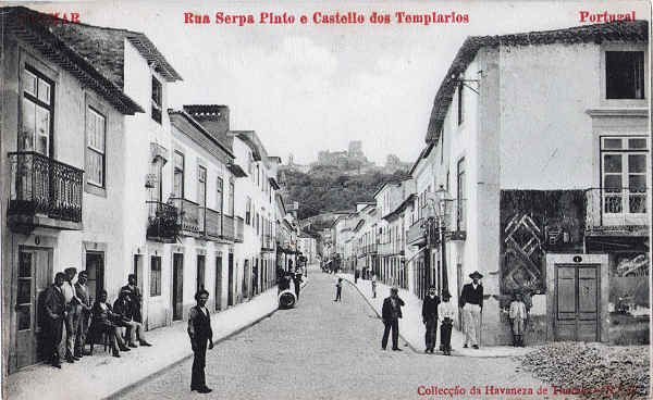 N 18 - Rua Serpa Pinto e Castello dos Templrios - Colleco da Havaneza de Thomar - Dim. 139x86 mm - Col. A. Monge da Silva (cerca de 1905)