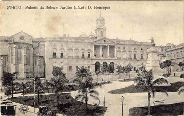 SN - PORTO - Palacio da Bolsa e Jardim Infante D.Henrique - Editor desconhecido - SD -  Dim. 8,5x13,5 cm - Col. Jaime da Silva 