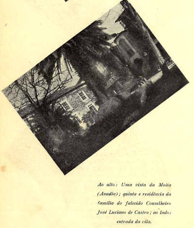 Quinta e residncia da famlia do falecido Conselheiro Jos Luciano de Castro.