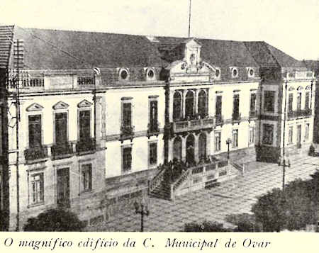 O magnfico edifcio da Cmara Municipal de Ovar