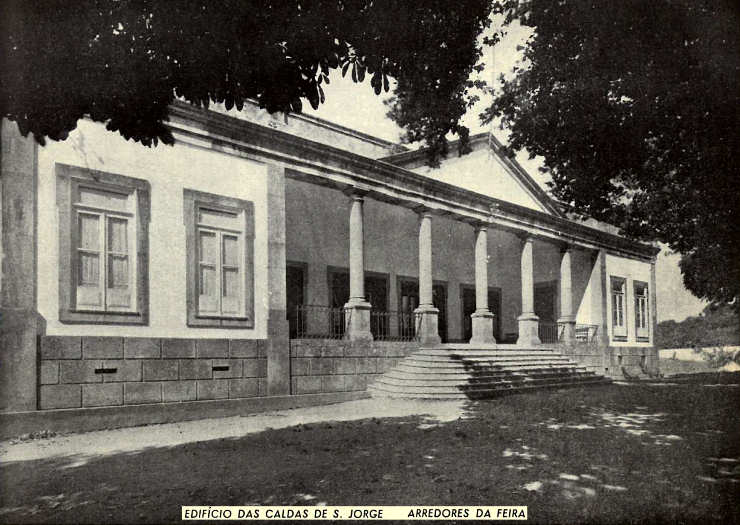 Edifcio dos arredores da Feira: Caldas de S. Jorge