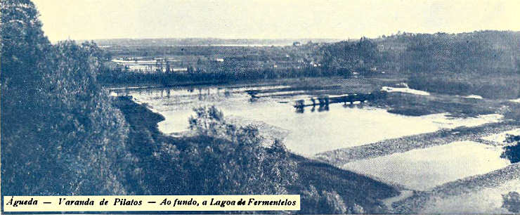 gueda - Varanda de Pilatos - Ao fundo, a Lagoa de Fermentelos