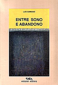 Entre Sono e Abandono, Estante Editora, 1990.