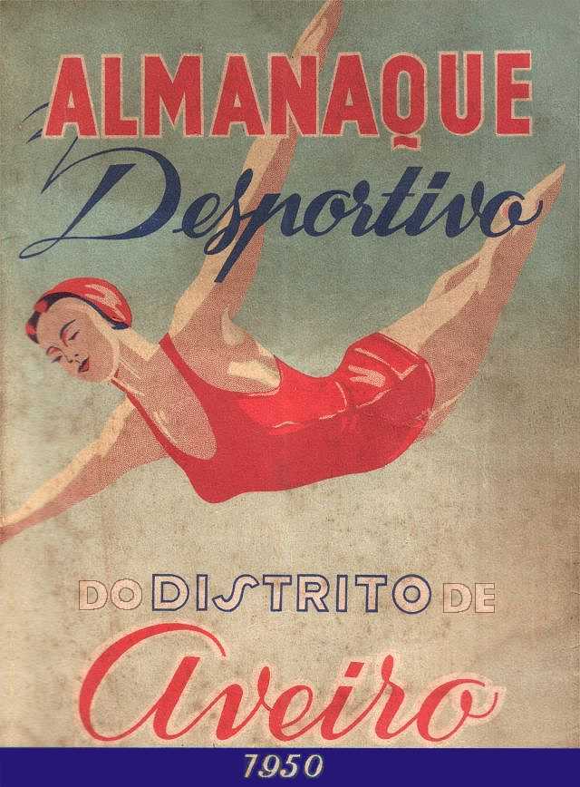 Capa em tamanho real (16,5x22,5 cm) do Almanaque Desportivo do Distrito de Aveiro 1950. Clicar na imagem para consulta.