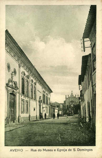 SN - AVEIRO - Rua do Museu e Egreja de S. Domingos - Ed. Souto Ratolla, Aveiro - SD - Dim. 9x13,8 cm. - Col. Paulo Neves.