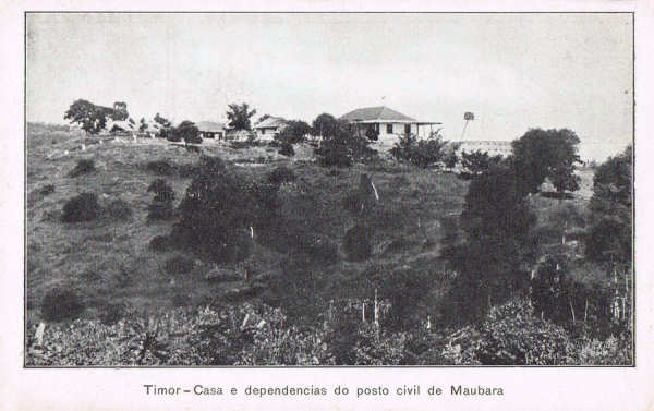 SN - Timor - Casa e dependncias do posto civil de Maubara - Edio da Circunscrio Civil de Liquia -  SD - Dim. ??x?? cm - Col. Monge da Silva (Cerca de 1925)